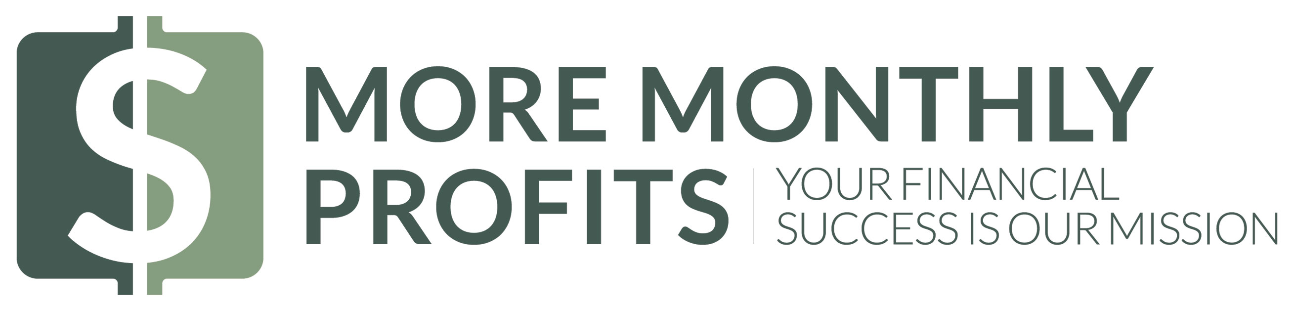 More Monthly Profits - Your Financial Success Is Our Mission