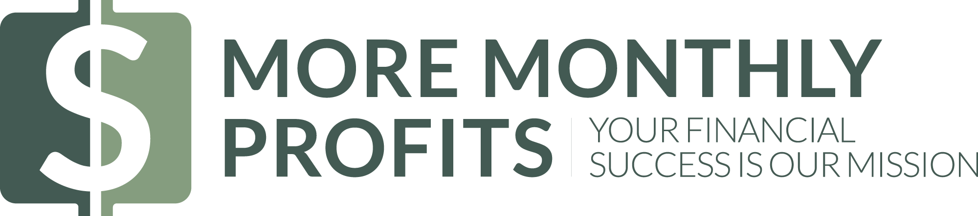More Monthly Profits